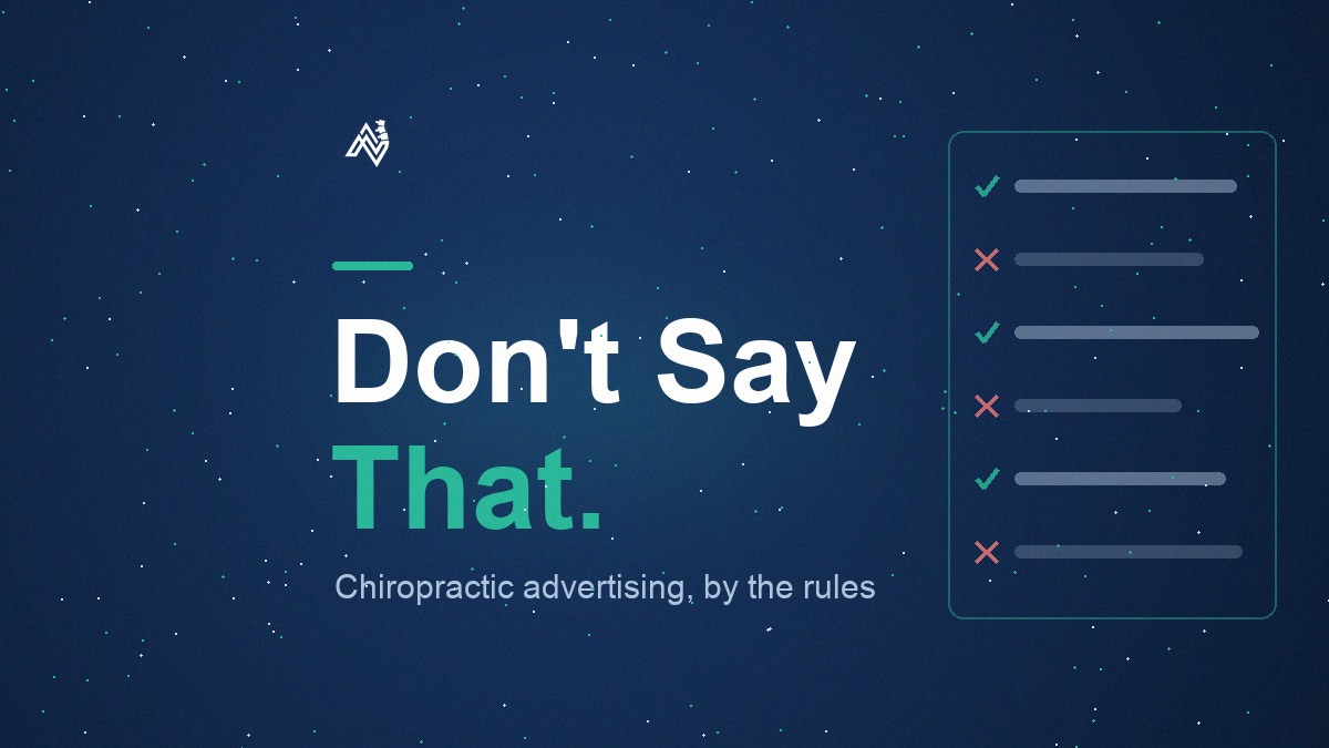 Chiropractic Advertising Guidelines: What You Can Legally Say