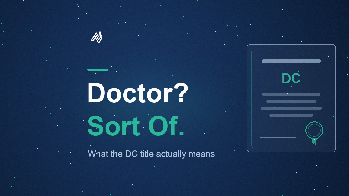 Are Chiropractors Doctors? What the Title Actually Means