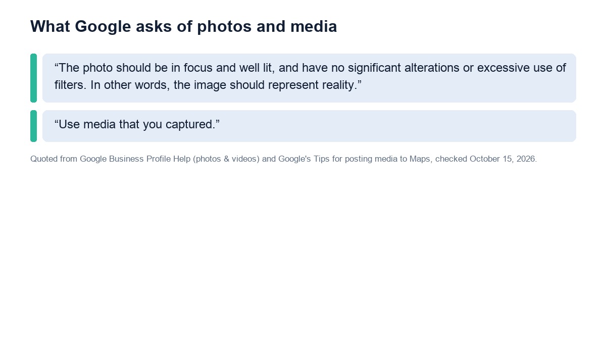 Google's guidance that a Business Profile image should represent reality, and its tip to use media that you captured