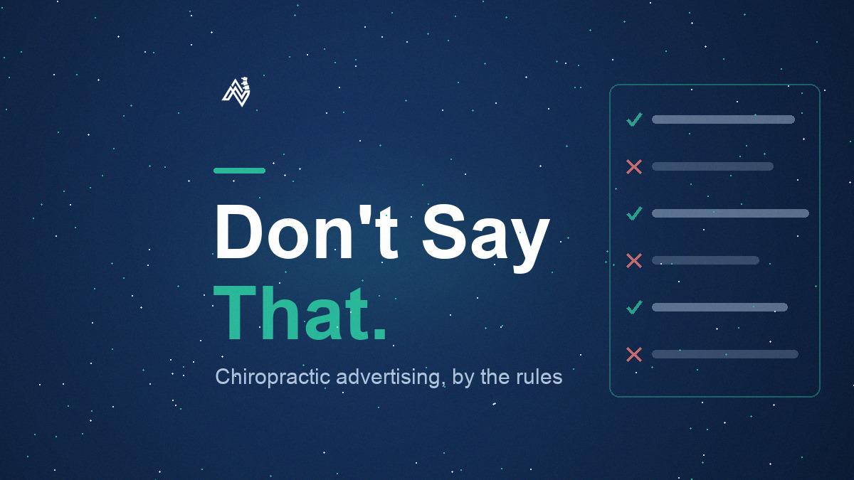 Chiropractic Advertising Guidelines: What You Can Legally Say