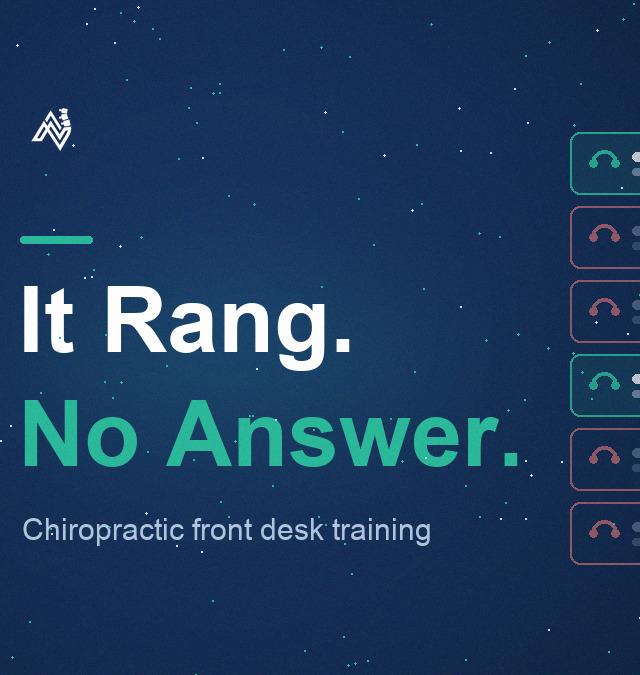 Chiropractic Front Desk Training: The Calls You Are Losing