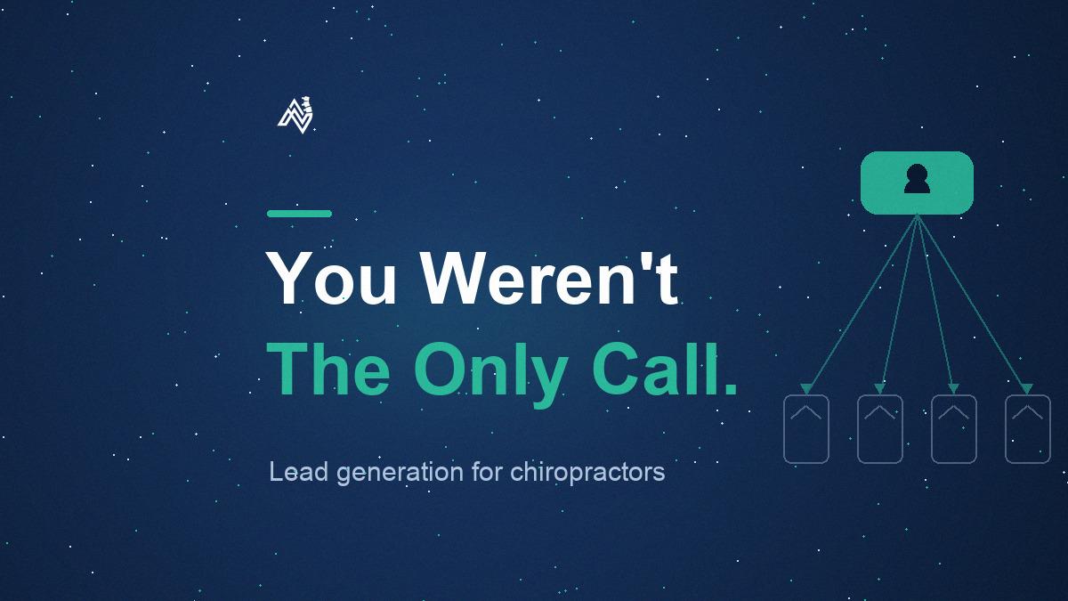 Lead Generation for Chiropractors: Who Else Got That Lead