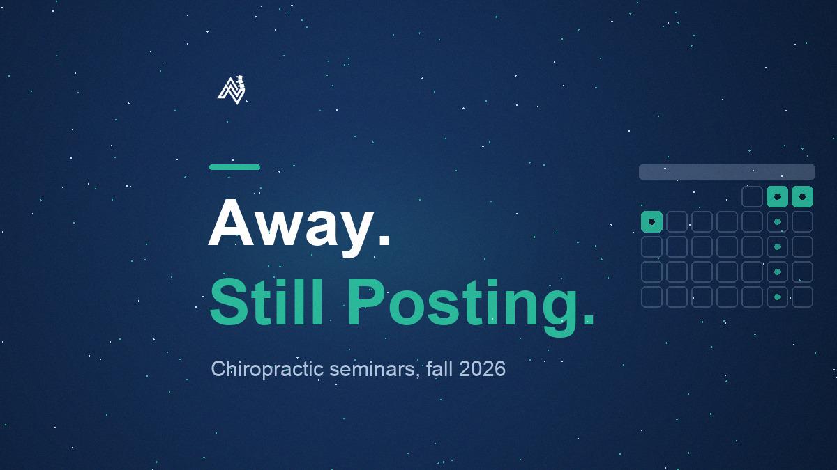Chiropractic Seminars Fall 2026: Keep Your Clinic's Page Posting