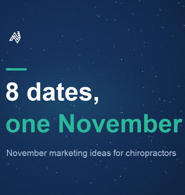 November Marketing Ideas for Chiropractors: 8 Dates for 2026