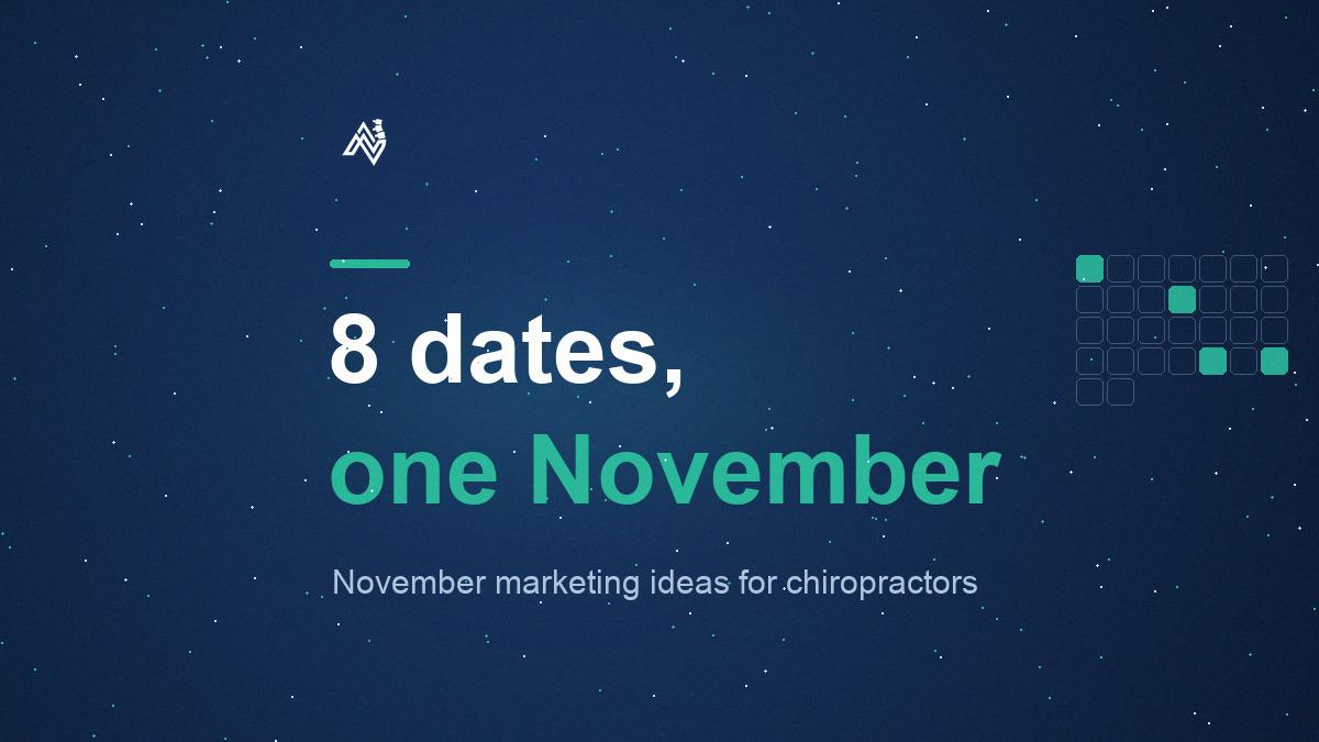 November Marketing Ideas for Chiropractors: 8 Dates for 2026